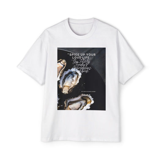 Spice up your love life Heavy Oversized Tee